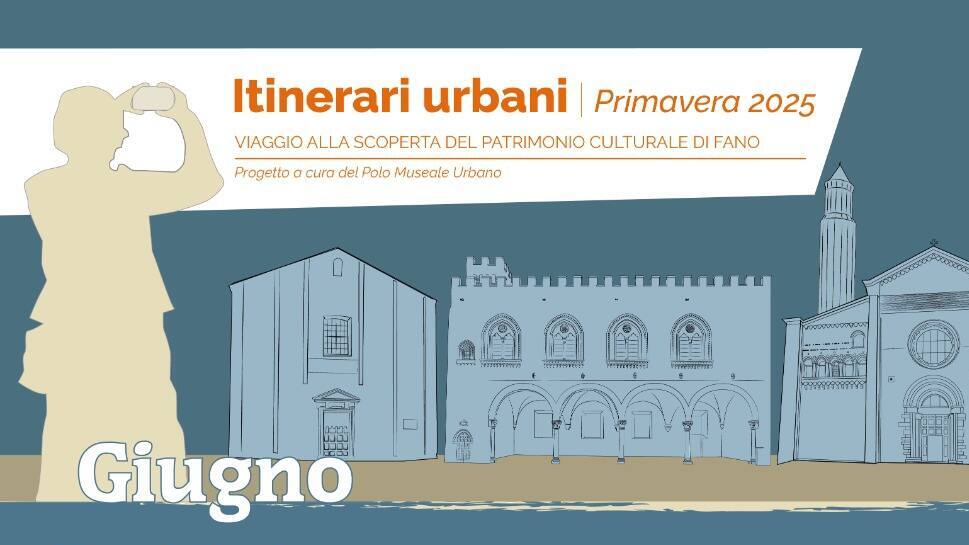 Itinerari urbani Primavera 2025 Giugno