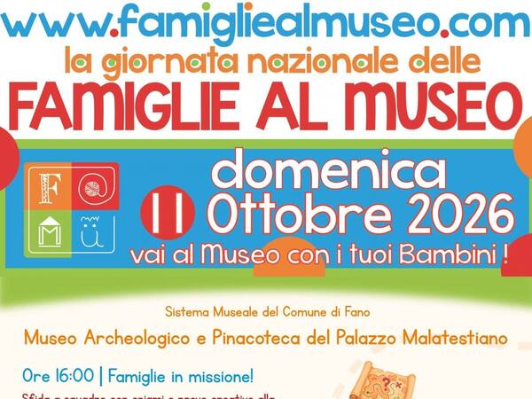 F@Mu: domenica 11 ottobre 2026 la Giornata Nazionale delle Famiglie al Museo