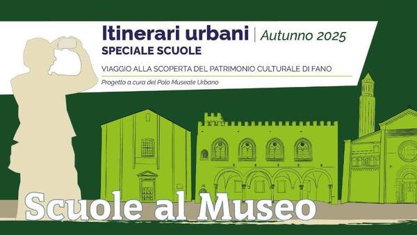 Itinerari urbani - Speciale scuole (Ottobre 2025) Itinerari urbani - Speciale scuole (Ottobre 2025)