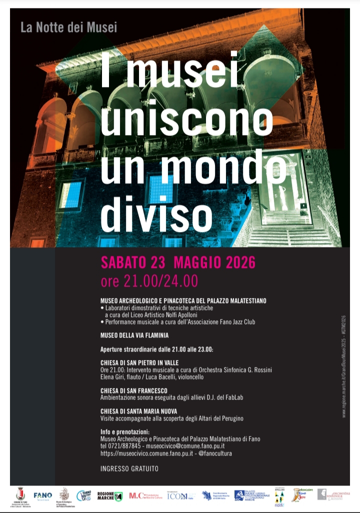 “I musei uniscono un mondo diviso”: a Fano torna La Notte dei Musei 2026